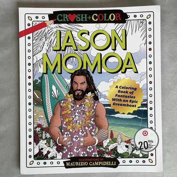 Jason Momoa Coloring Book of Fantasies New‎ Crush Color Dreamboat - Picture 1 of 4